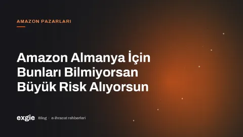 Amazon Almanya İçin Bunları Bilmiyorsan Büyük Risk Alıyorsun
