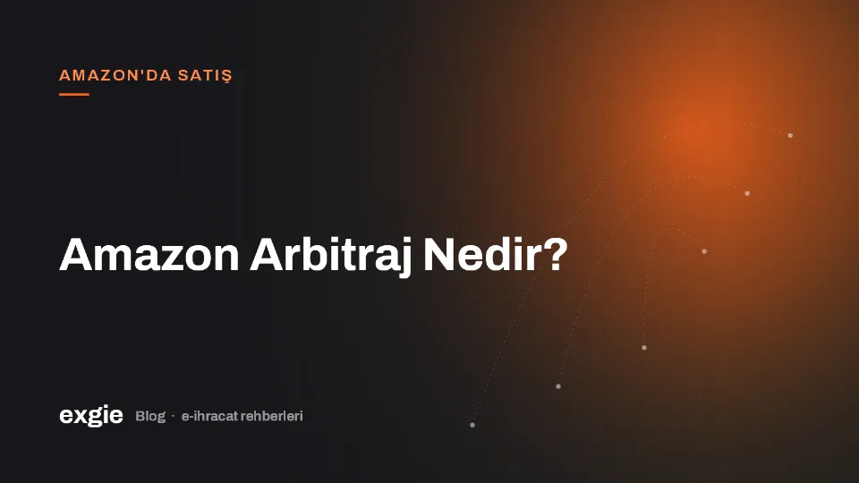 Amazon Arbitraj Nedir?