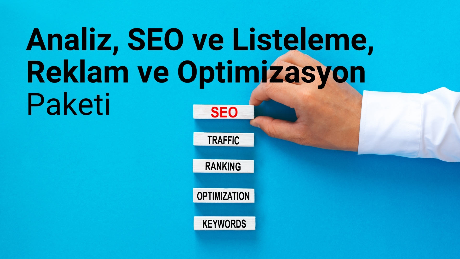 Analiz, SEO ve Listeleme, Reklam ve Optimizasyon Paketi