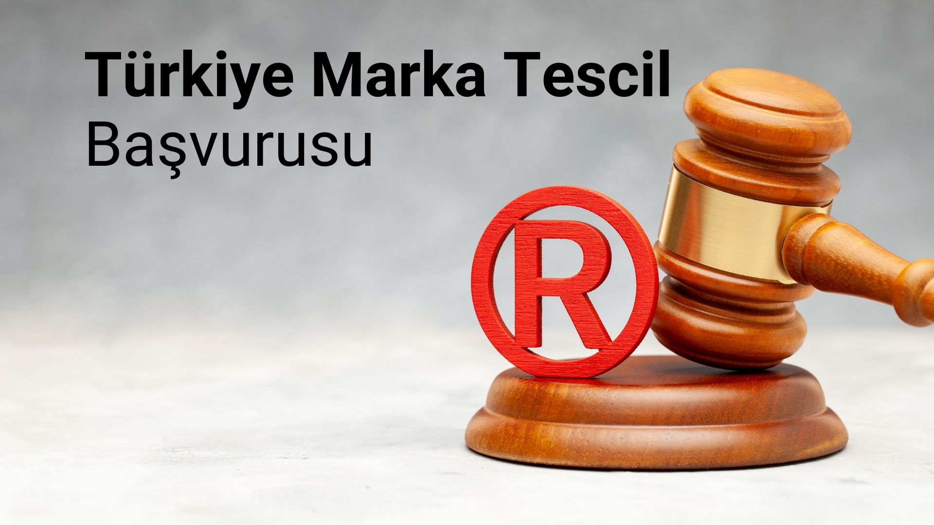Türkiye Marka Tescil Başvurusu