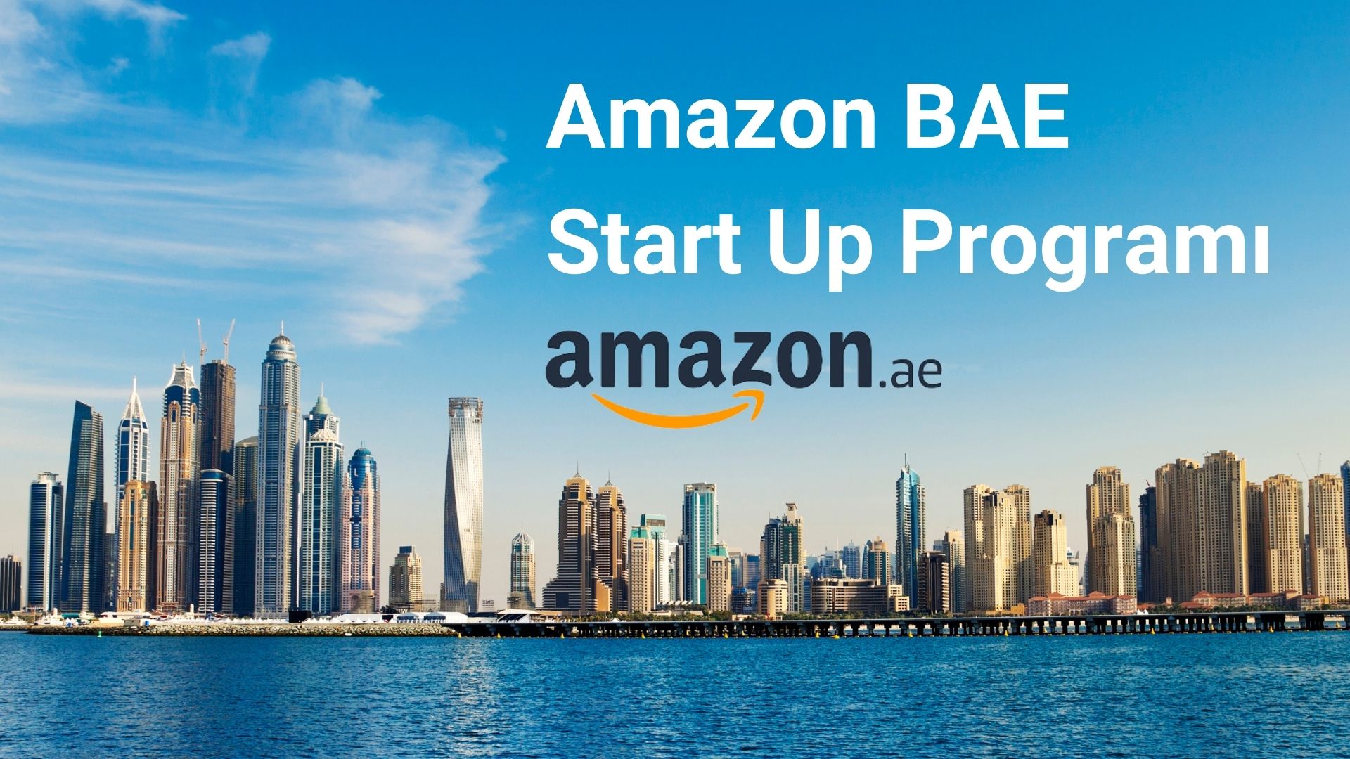 Amazon BAE Start Up Programı